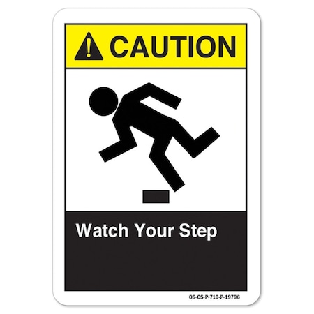 ANSI Caution Sign, Watch Your Step, 24in X 18in Rigid Plastic
